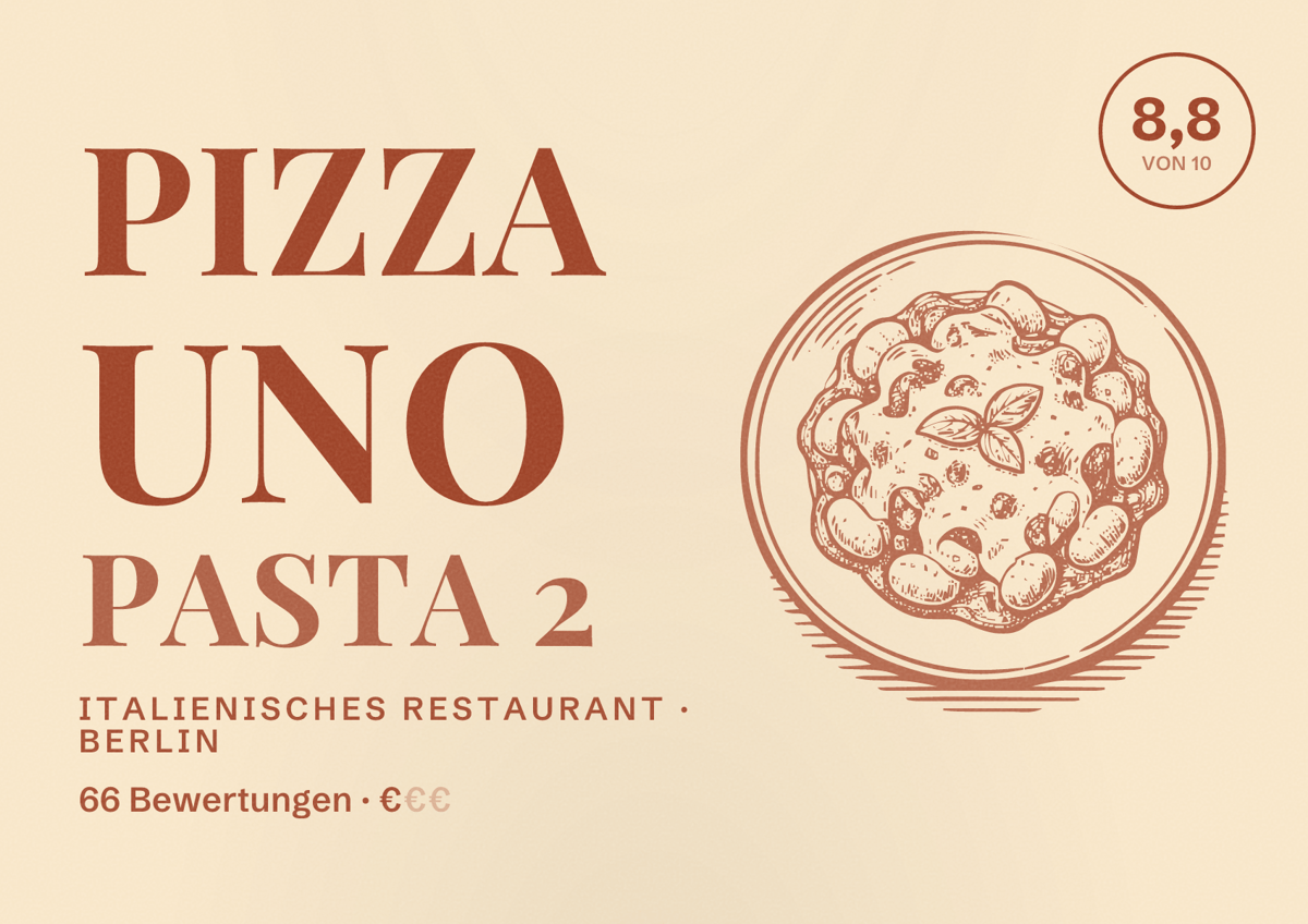 Illustriertes Poster von Pizza Uno Pasta 2, Italienisches Restaurant in Berlin: Bewertung 8,8 von 10 aus 66 Bewertungen, Preisniveau €
