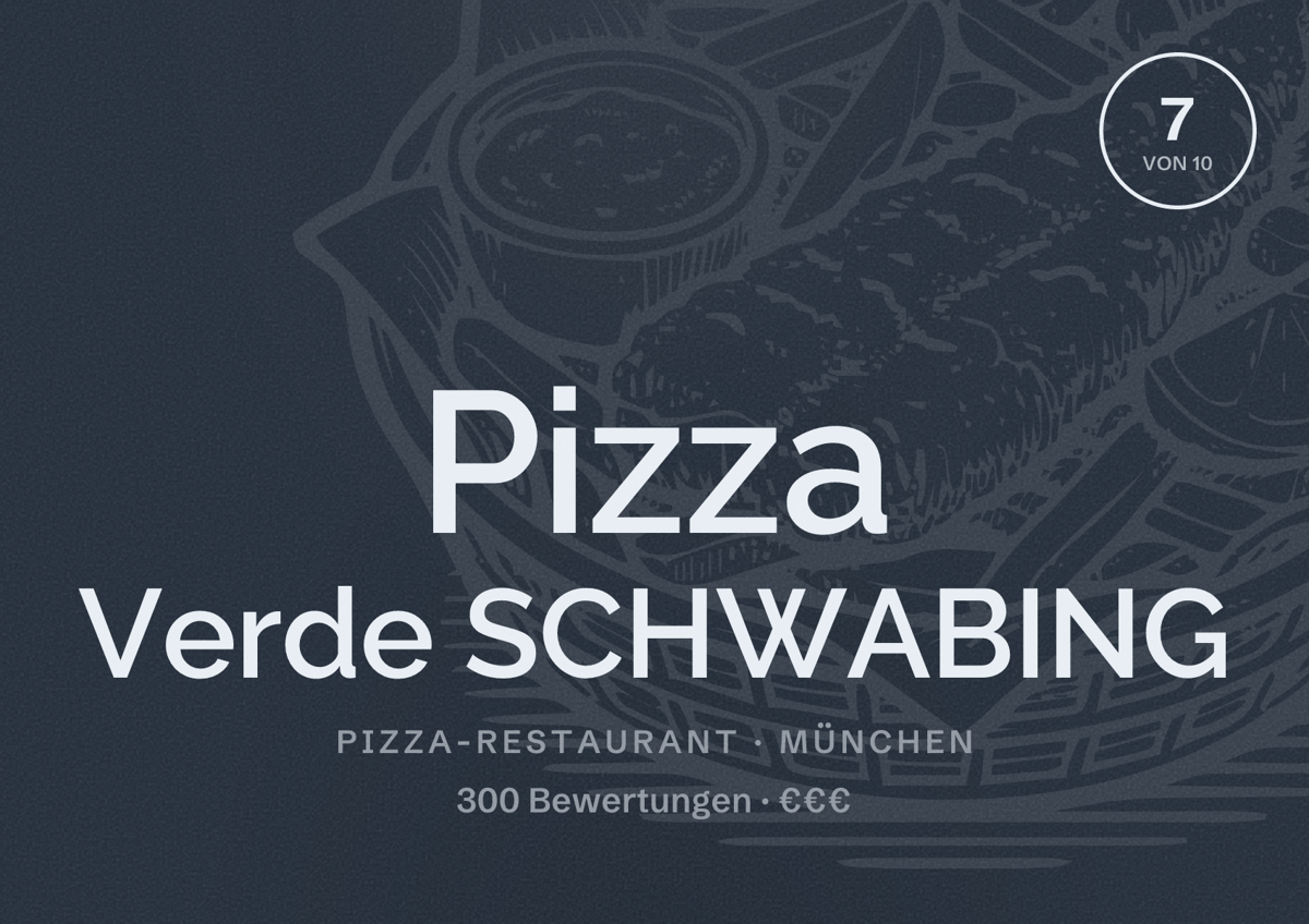 Illustriertes Poster von Pizza Verde SCHWABING, Pizza-Restaurant in München: Bewertung 7,0 von 10 aus 300 Bewertungen, Preisniveau €€€