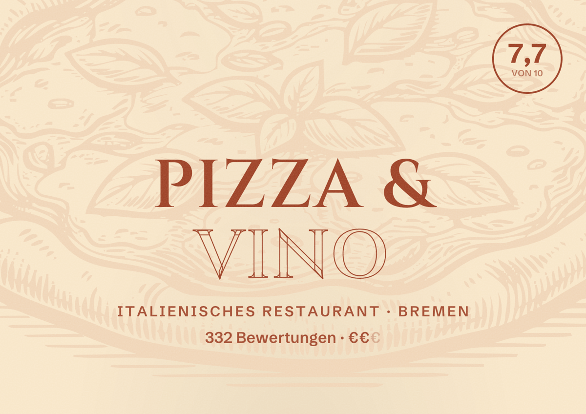 Illustriertes Poster von Pizza & Vino, Italienisches Restaurant in Bremen: Bewertung 7,7 von 10 aus 332 Bewertungen, Preisniveau €€