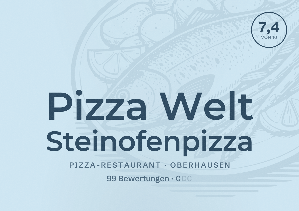 Illustriertes Poster von Pizza Welt Steinofenpizza, Pizza-Restaurant in Oberhausen: Bewertung 7,4 von 10 aus 99 Bewertungen, Preisniveau €