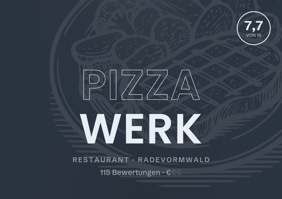 Illustriertes Poster von Pizza Werk, Restaurant in Radevormwald: Bewertung 7,7 von 10 aus 115 Bewertungen, Preisniveau €