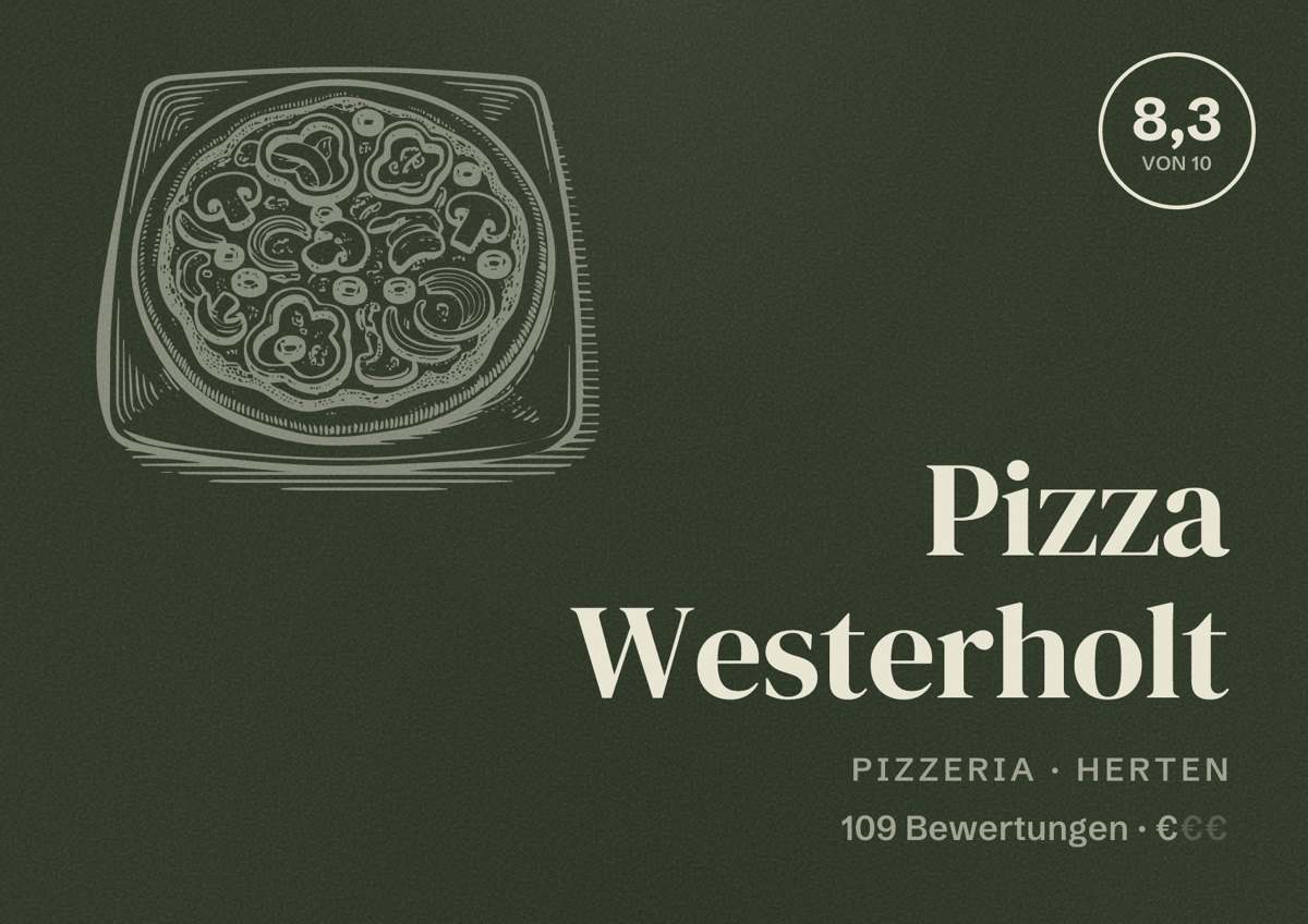 Illustriertes Poster von Pizza Westerholt, Pizzeria in Herten: Bewertung 8,3 von 10 aus 109 Bewertungen, Preisniveau €