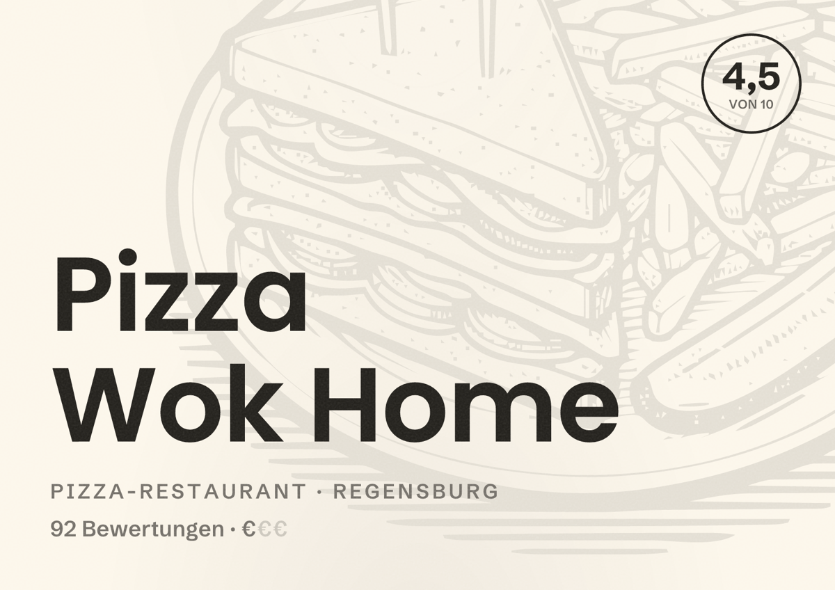 Illustriertes Poster von Pizza Wok Home, Pizza-Restaurant in Regensburg: Bewertung 4,5 von 10 aus 92 Bewertungen, Preisniveau €