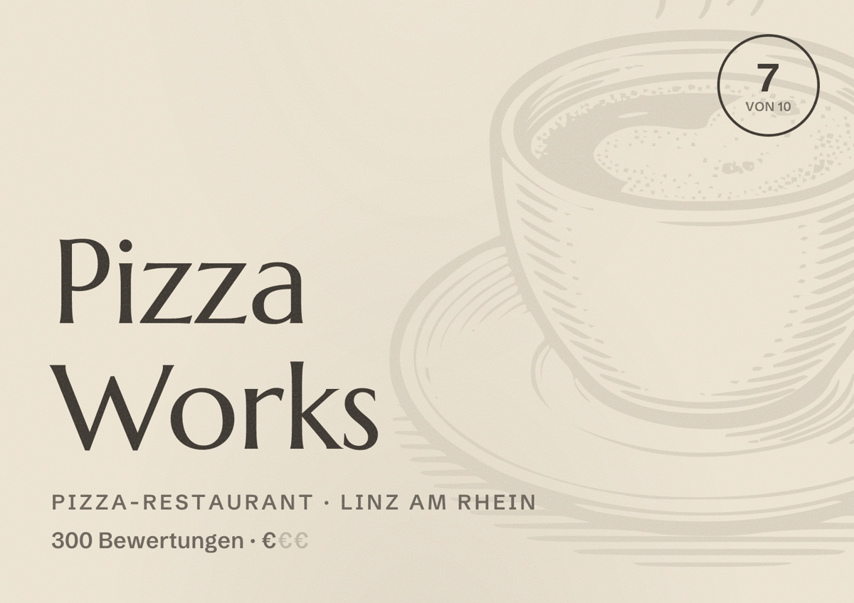 Illustriertes Poster von Pizza Works, Pizza-Restaurant in Linz am Rhein: Bewertung 7 von 10 aus 300 Bewertungen, Preisniveau €