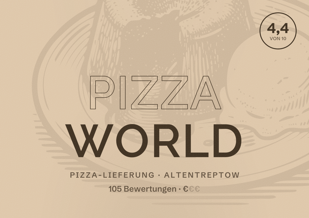 Illustriertes Poster von Pizza World, Pizza-Lieferung in Altentreptow: Bewertung 4,4 von 10 aus 105 Bewertungen, Preisniveau €