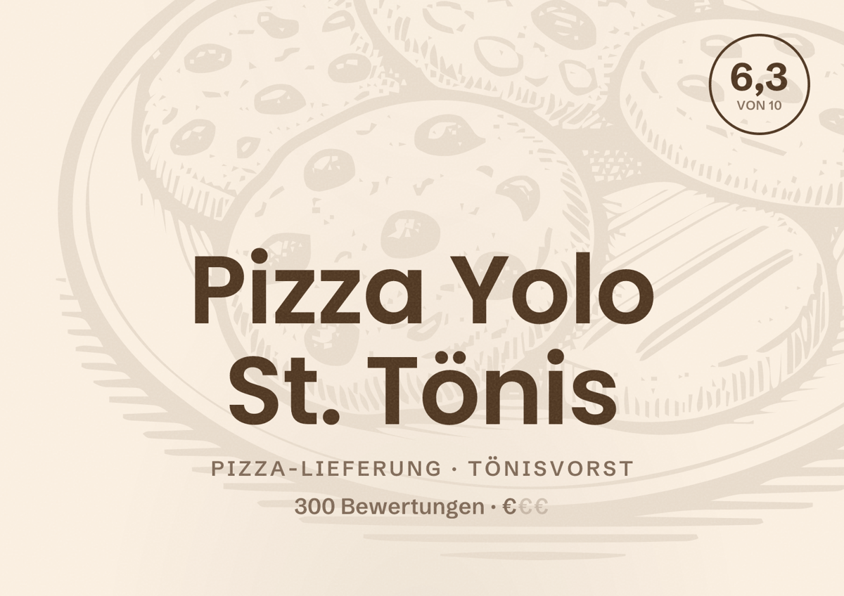 Illustriertes Poster von Pizza Yolo St. Tönis, Pizza-Lieferung in Tönisvorst: Bewertung 6,3 von 10 aus 300 Bewertungen, Preisniveau €