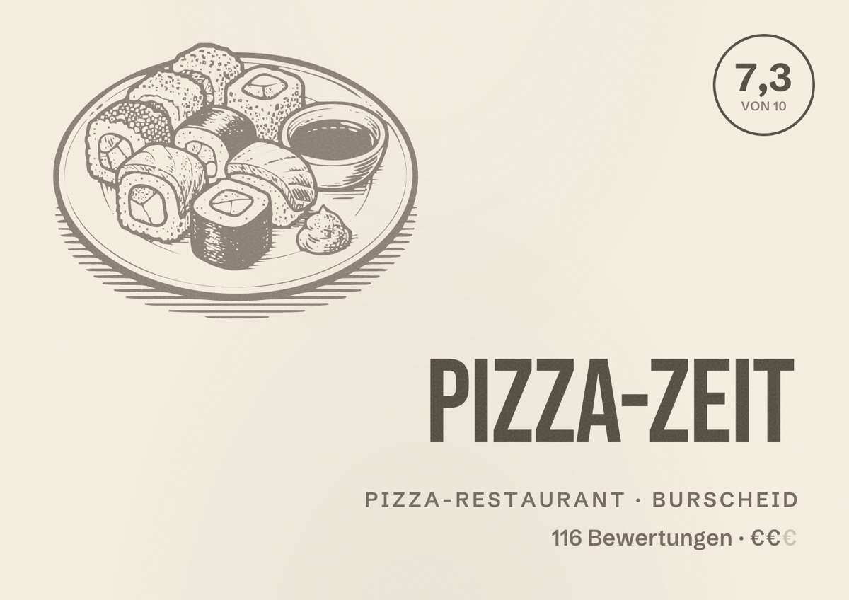 Illustriertes Poster von Pizza-Zeit, Pizza-Restaurant in Burscheid: Bewertung 7,3 von 10 aus 116 Bewertungen, Preisniveau €€