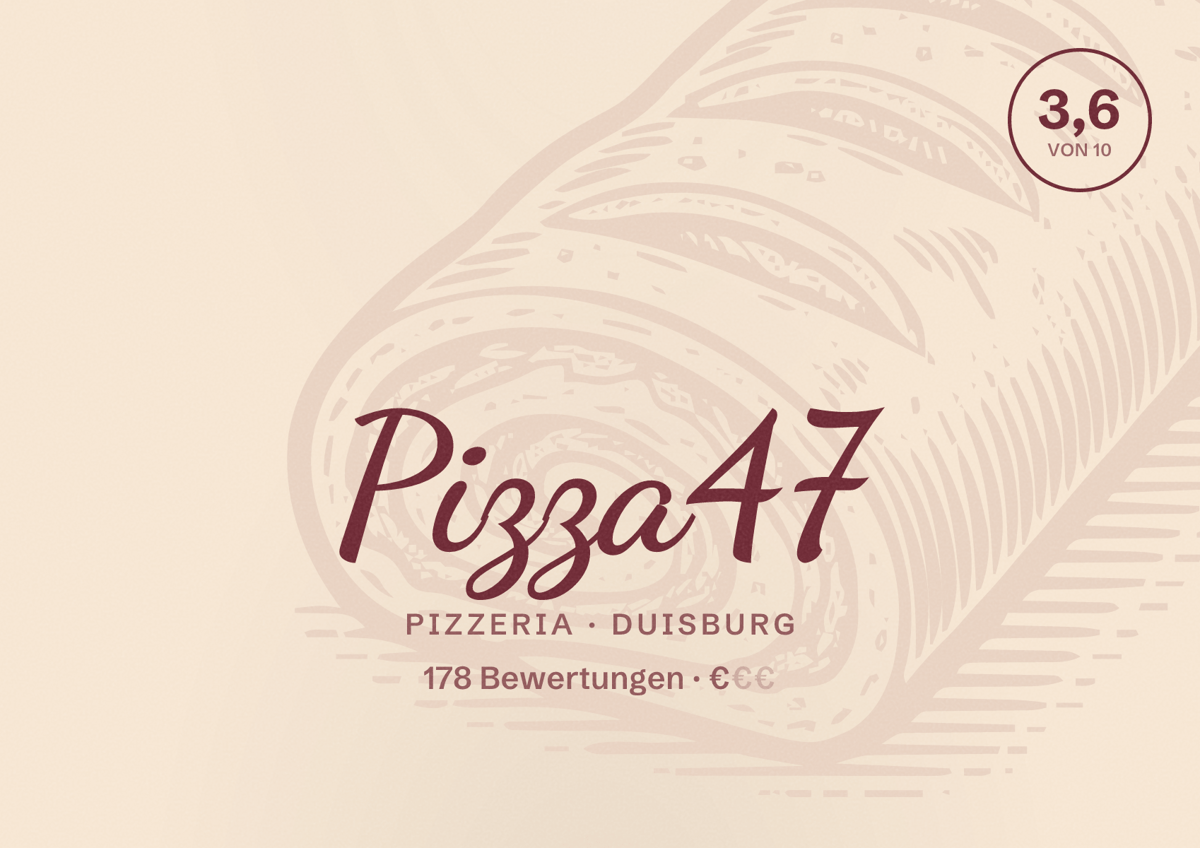 Illustriertes Poster von Pizza47, Pizzeria in Duisburg: Gästebewertung 3,6 von 10 aus 178 Bewertungen