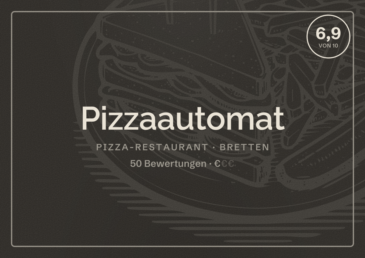 Illustriertes Poster von Pizzaautomat, Pizza-Restaurant in Bretten: Bewertung 6,9 von 10 aus 50 Bewertungen, Preisniveau €
