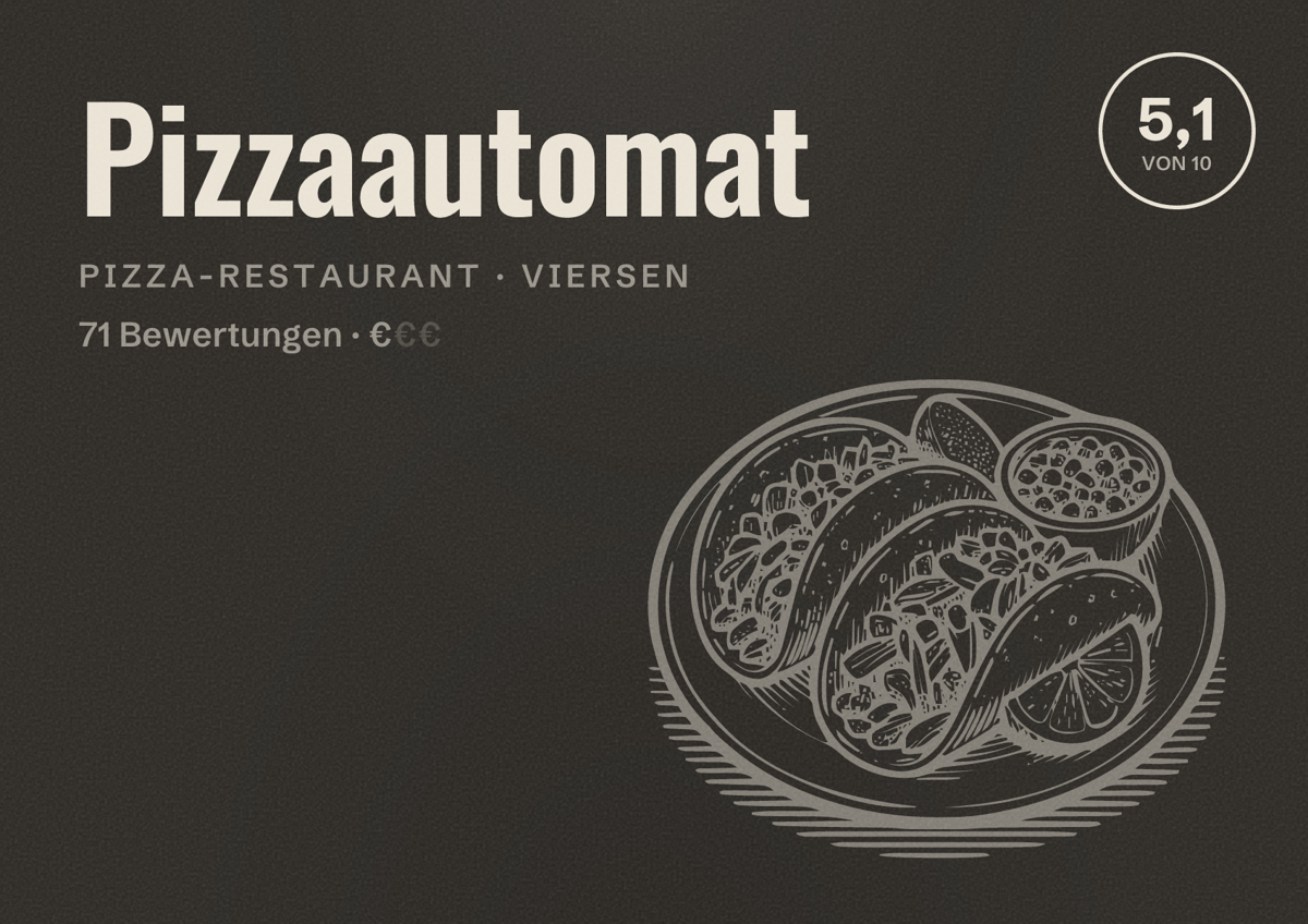 Illustriertes Poster von Pizzaautomat, Pizza-Restaurant in Viersen: Bewertung 5,1 von 10 aus 71 Bewertungen, Preisniveau €