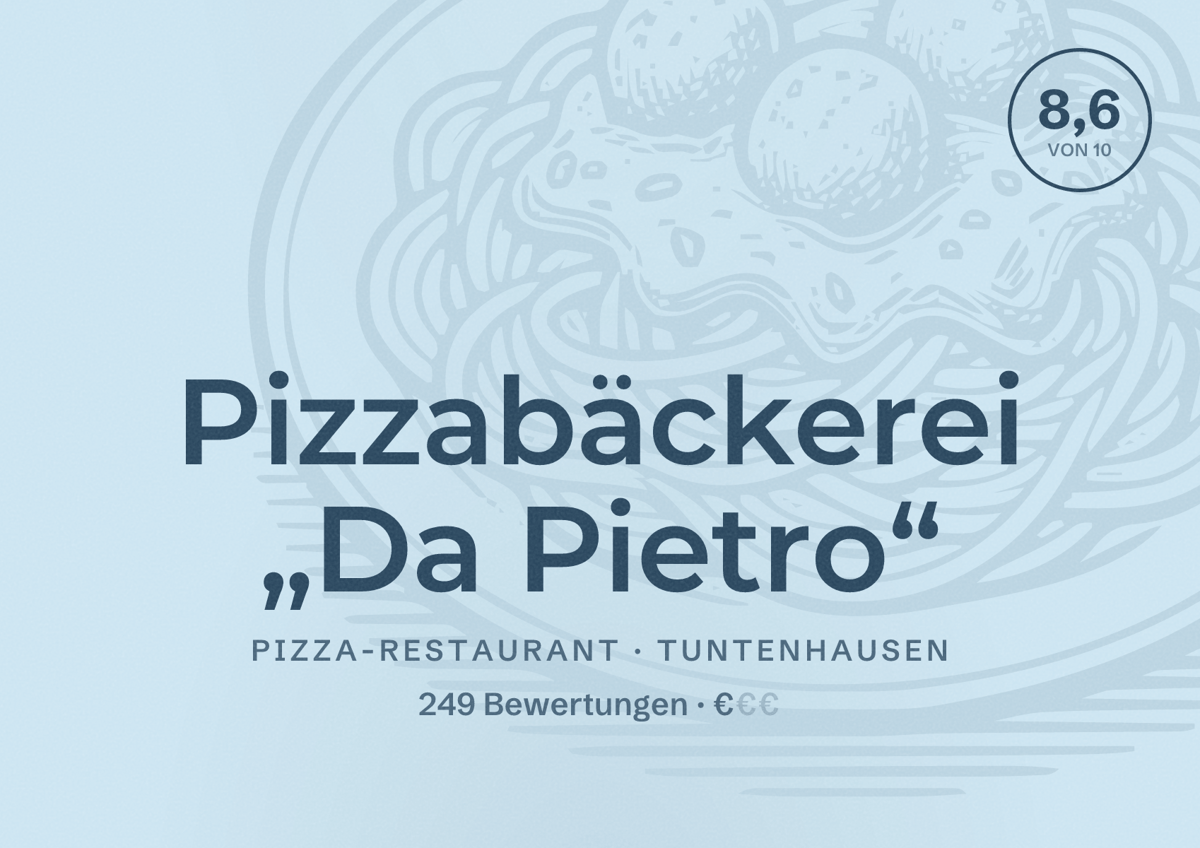 Illustriertes Poster von Pizzabäckerei „Da Pietro“, Pizza-Restaurant in Tuntenhausen: Bewertung 8,6 von 10 aus 249 Bewertungen, Preisniveau €