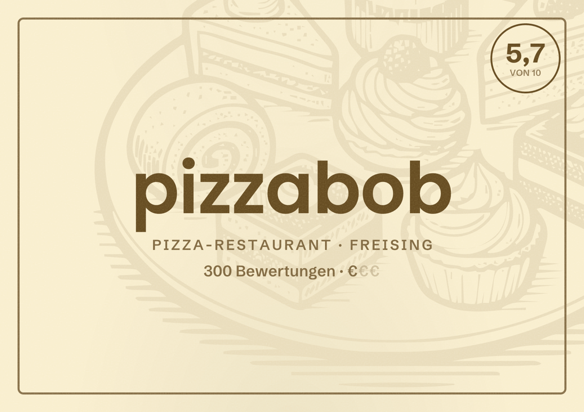 Illustriertes Poster von pizzabob, Pizza-Restaurant in Freising: Bewertung 5,7 von 10 aus 300 Bewertungen, Preisniveau €