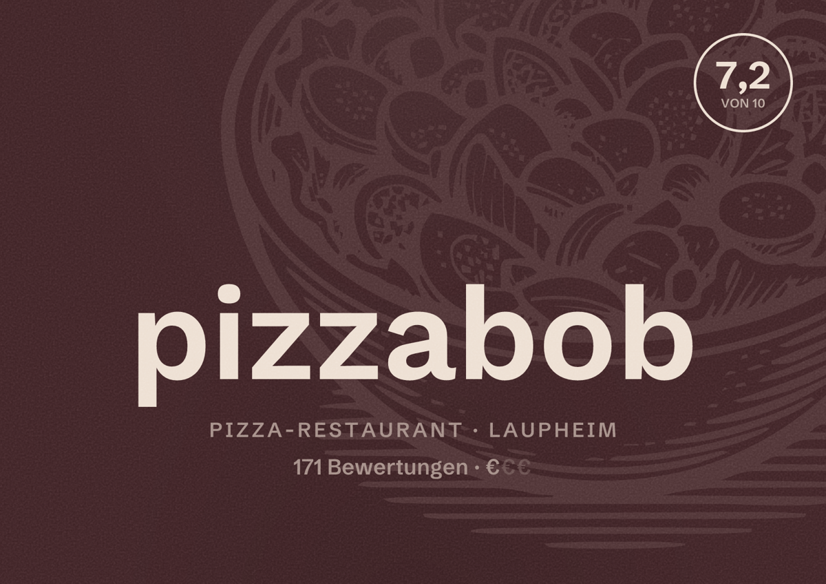Illustriertes Poster von pizzabob, Pizza-Restaurant in Laupheim: Bewertung 7,2 von 10 aus 171 Bewertungen, Preisniveau €