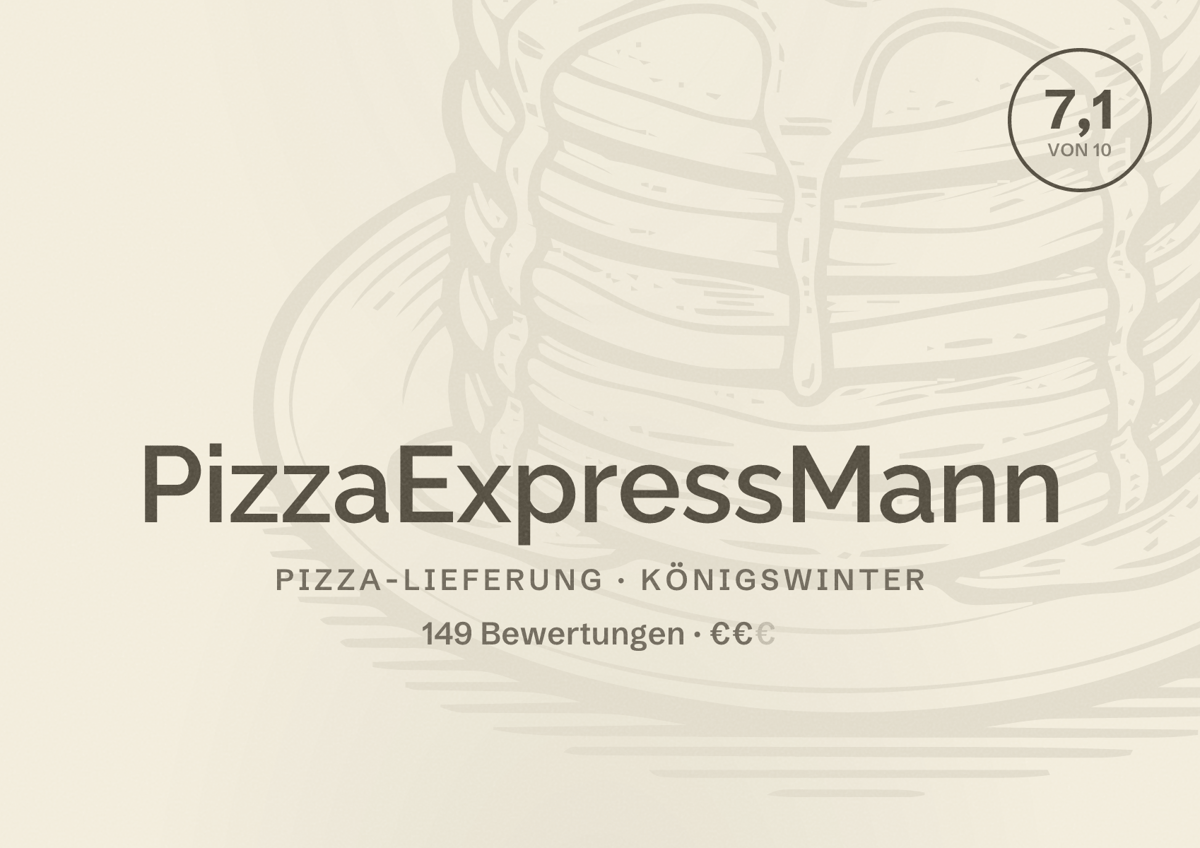 Illustriertes Poster von PizzaExpressMann, Pizza-Lieferung in Königswinter: Bewertung 7,1 von 10 aus 149 Bewertungen, Preisniveau €€
