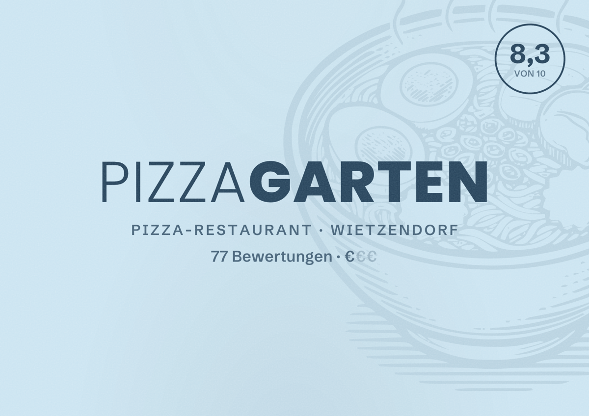Illustriertes Poster von PizzaGarten, Pizza-Restaurant in Wietzendorf: Bewertung 8,3 von 10 aus 77 Bewertungen, Preisniveau €