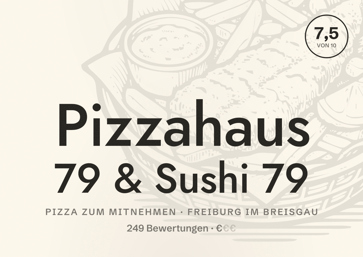 Illustriertes Poster von Pizzahaus 79 & Sushi 79, Pizza zum Mitnehmen in Freiburg im Breisgau: Bewertung 7,5 von 10 aus 249 Bewertungen, Preisniveau €