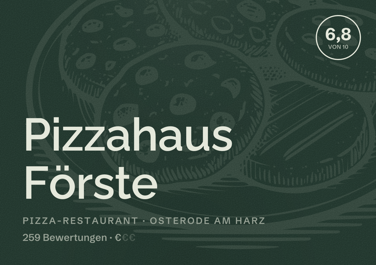 Illustriertes Poster von Pizzahaus Förste, Pizza-Restaurant in Osterode am Harz: Bewertung 6,8 von 10 aus 259 Bewertungen, Preisniveau €