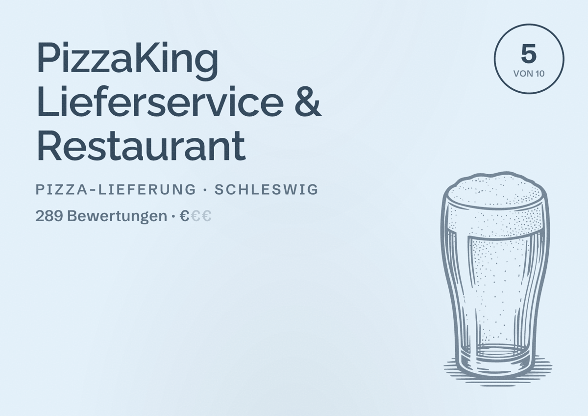 Illustriertes Poster von PizzaKing Lieferservice & Restaurant, Pizza-Lieferung in Schleswig: Bewertung 5 von 10 aus 289 Bewertungen, Preisniveau €