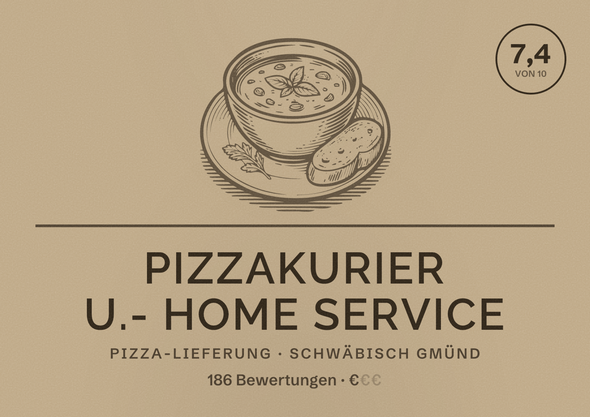 Illustriertes Poster von Pizzakurier u.- Home Service, Pizza-Lieferung in Schwäbisch Gmünd: Bewertung 7,4 von 10 aus 186 Bewertungen, Preisniveau €