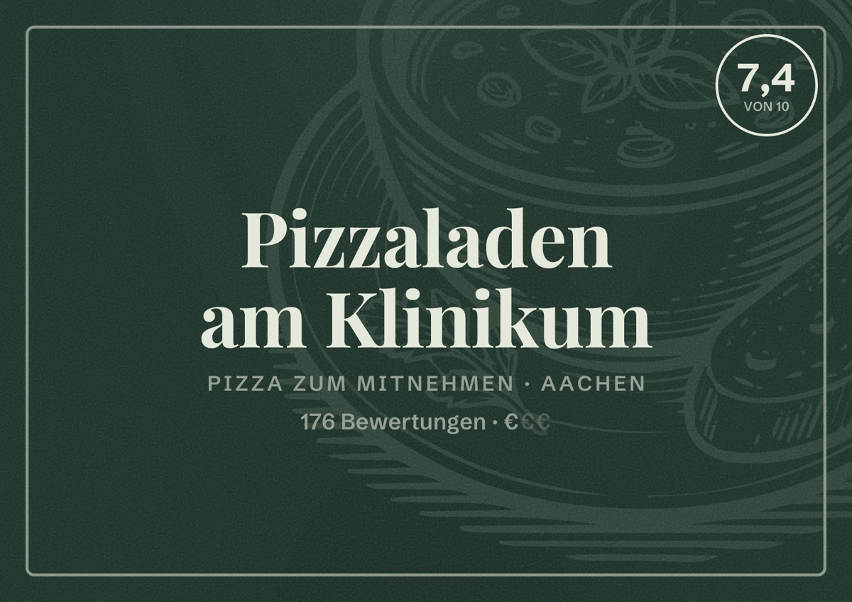 Illustriertes Poster von Pizzaladen am Klinikum, Pizza zum Mitnehmen in Aachen: Bewertung 7,4 von 10 aus 176 Bewertungen, Preisniveau €