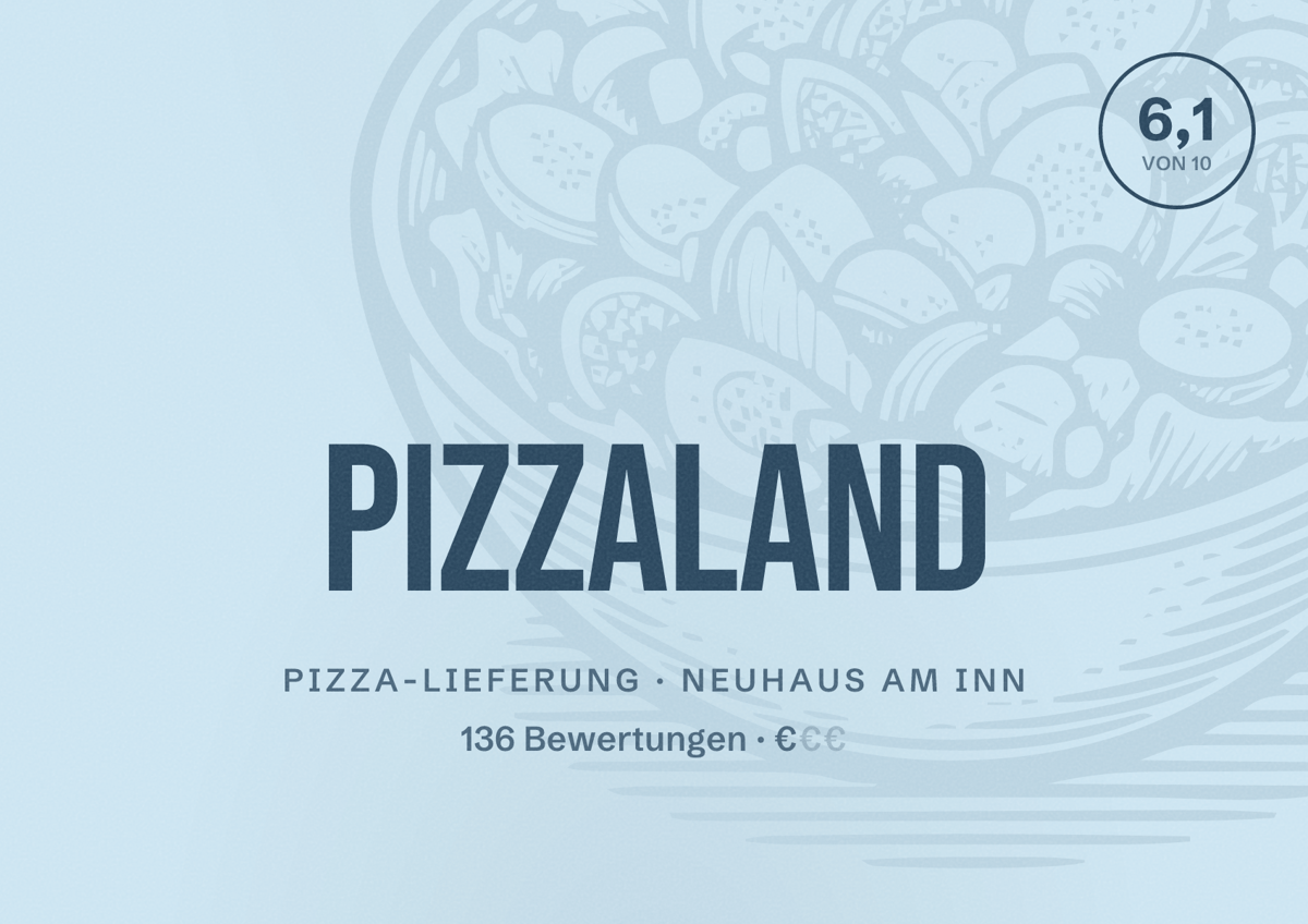Illustriertes Poster von Pizzaland, Pizza-Lieferung in Neuhaus am Inn: Bewertung 6,1 von 10 aus 136 Bewertungen, Preisniveau €