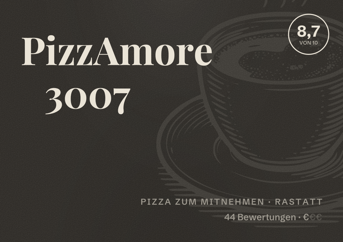 Illustriertes Poster von PizzAmore 3007, Pizza zum Mitnehmen in Rastatt: Bewertung 8,7 von 10 aus 44 Bewertungen, Preisniveau €