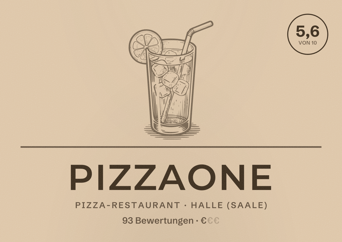 Illustriertes Poster von PizzaOne, Pizza-Restaurant in Halle (Saale): Bewertung 5,6 von 10 aus 93 Bewertungen, Preisniveau €