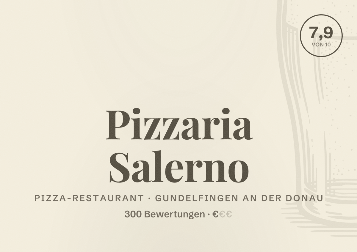 Illustriertes Poster von Pizzaria Salerno, Pizza-Restaurant in Gundelfingen an der Donau: Bewertung 7,9 von 10 aus 300 Bewertungen, Preisniveau €