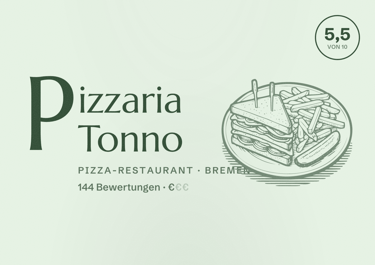 Illustriertes Poster von Pizzaria Tonno, Pizza-Restaurant in Bremen: Bewertung 5,5 von 10 aus 144 Bewertungen, Preisniveau €