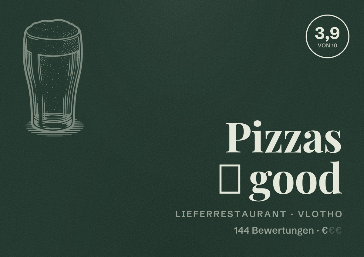 Illustriertes Poster von Pizzas 🍕 good, Lieferrestaurant in Vlotho: Bewertung 3,9 von 10 aus 144 Bewertungen, Preisniveau €