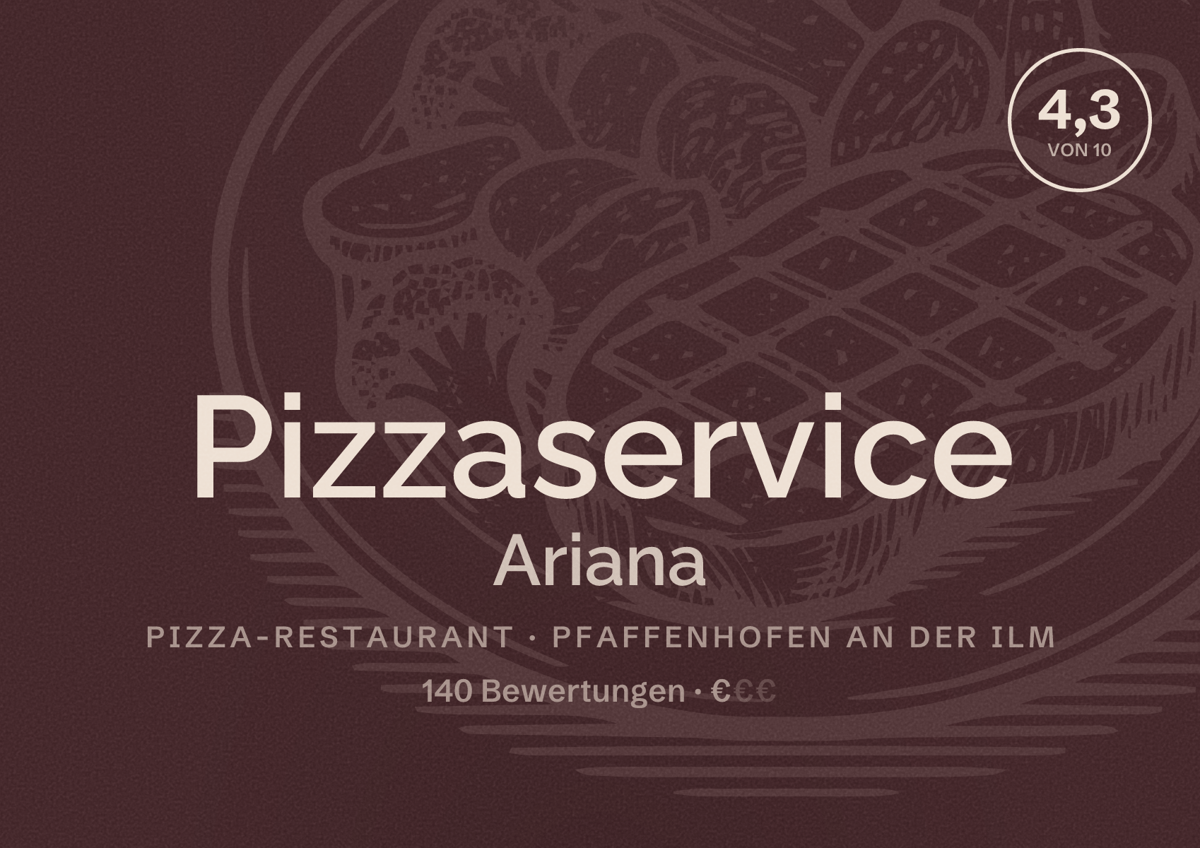 Illustriertes Poster von Pizzaservice Ariana, Pizza-Restaurant in Pfaffenhofen an der Ilm: Bewertung 4,3 von 10 aus 140 Bewertungen, Preisniveau €