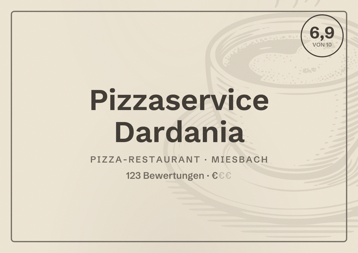 Illustriertes Poster von Pizzaservice Dardania, Pizza-Restaurant in Miesbach: Bewertung 6,9 von 10 aus 123 Bewertungen, Preisniveau €