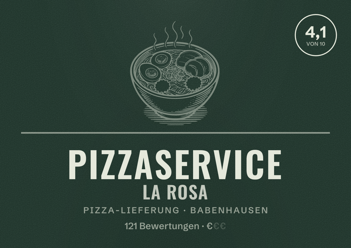 Illustriertes Poster von Pizzaservice La Rosa, Pizza-Lieferung in Babenhausen: Bewertung 4,1 von 10 aus 121 Bewertungen, Preisniveau €