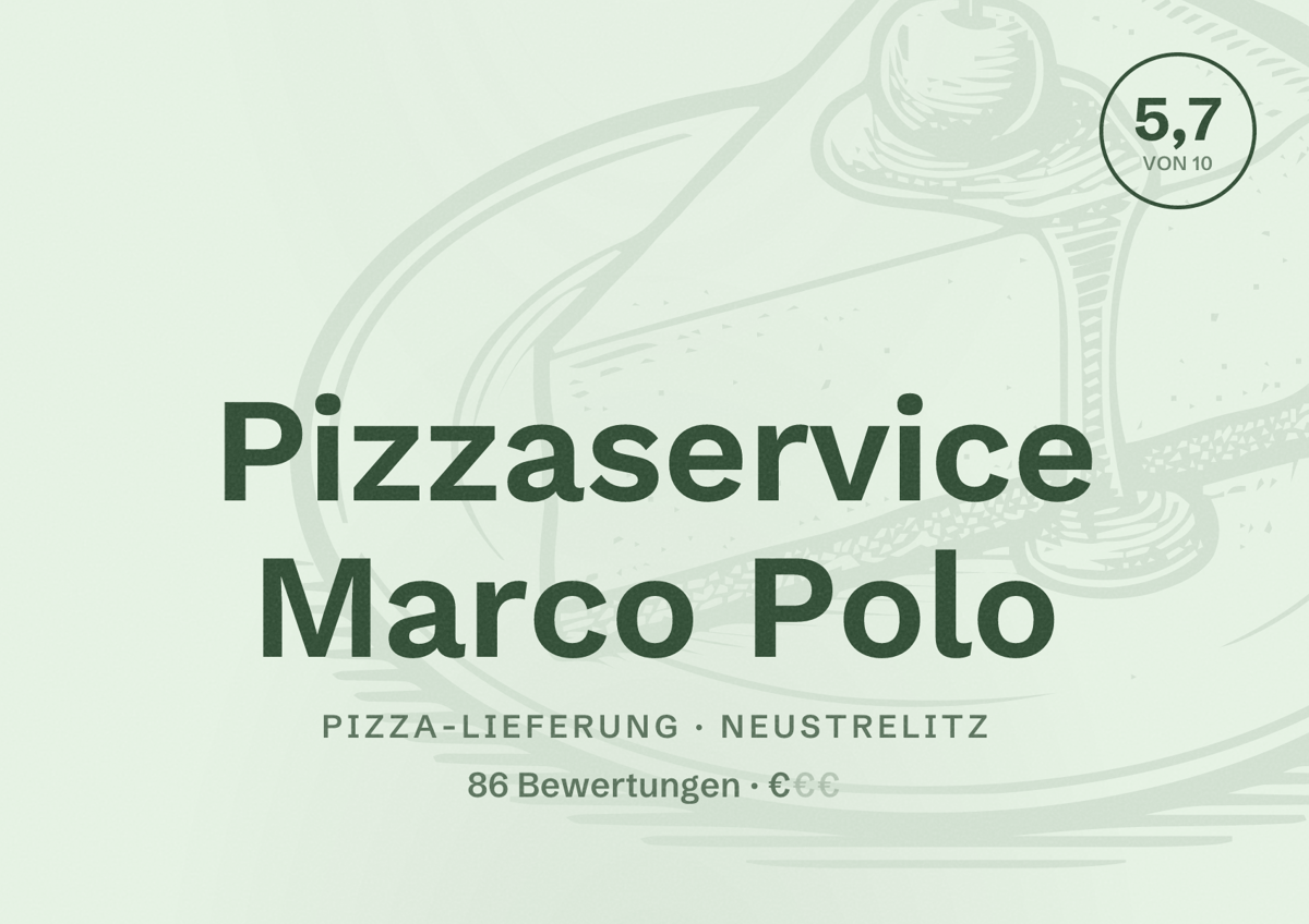 Illustriertes Poster von Pizzaservice Marco Polo, Pizza-Lieferung in Neustrelitz: Bewertung 5,7 von 10 aus 86 Bewertungen, Preisniveau €