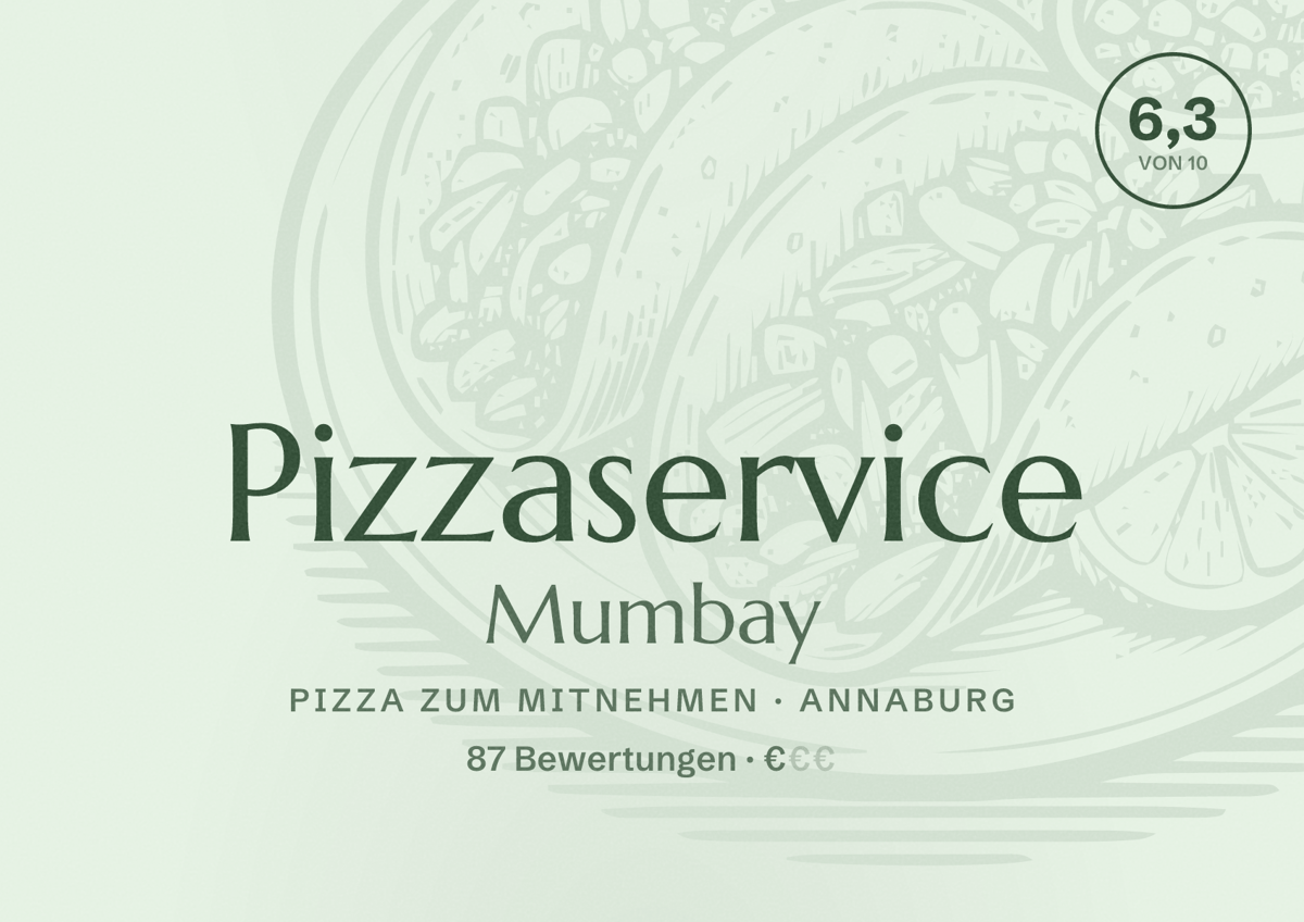 Illustriertes Poster von Pizzaservice Mumbay, Pizza zum Mitnehmen in Annaburg: Bewertung 6,3 von 10 aus 87 Bewertungen, Preisniveau €