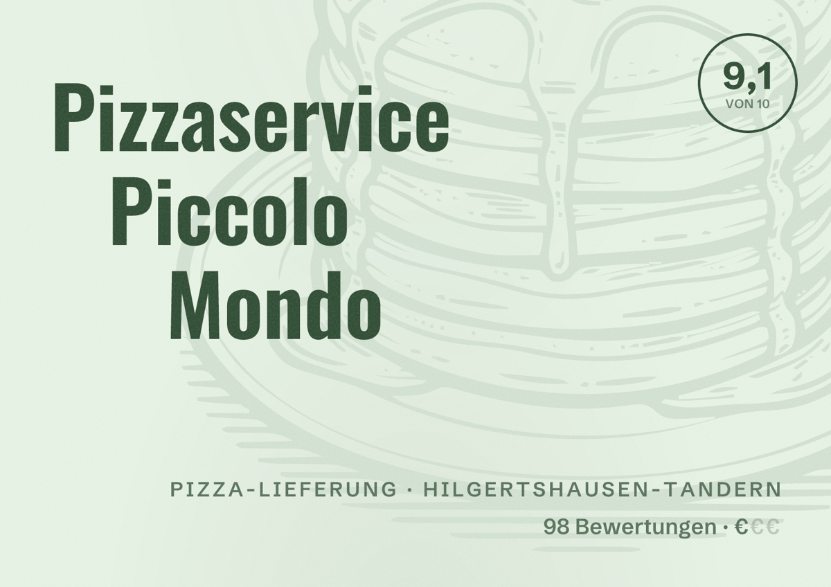 Illustriertes Poster von Pizzaservice Piccolo Mondo, Pizza-Lieferung in Hilgertshausen-Tandern: Bewertung 9,1 von 10 aus 98 Bewertungen, Preisniveau €