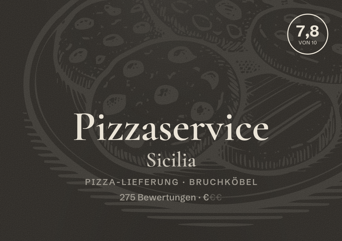 Illustriertes Poster von Pizzaservice Sicilia, Pizza-Lieferung in Bruchköbel: Bewertung 7,8 von 10 aus 275 Bewertungen, Preisniveau €