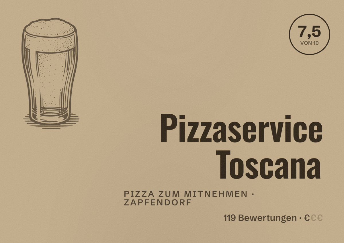 Illustriertes Poster von Pizzaservice Toscana, Pizza zum Mitnehmen in Zapfendorf: Bewertung 7,5 von 10 aus 119 Bewertungen, Preisniveau €