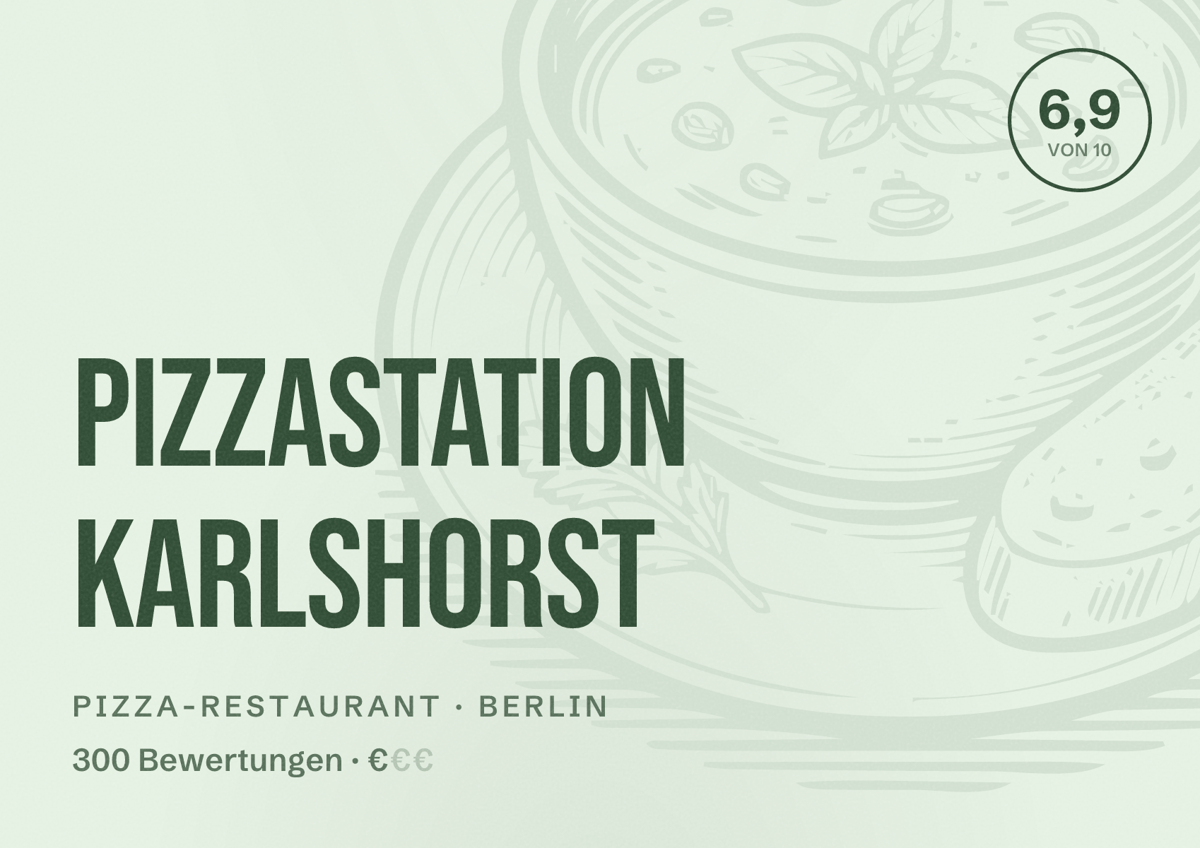 Illustriertes Poster von Pizzastation Karlshorst, Pizza-Restaurant in Berlin: Bewertung 6,9 von 10 aus 300 Bewertungen, Preisniveau €