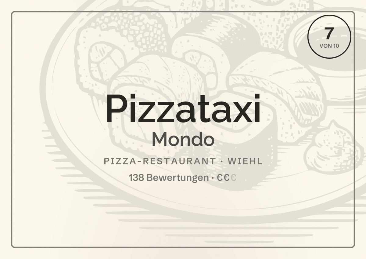 Illustriertes Poster von Pizzataxi Mondo, Pizza-Restaurant in Wiehl: Bewertung 7 von 10 aus 138 Bewertungen, Preisniveau €€