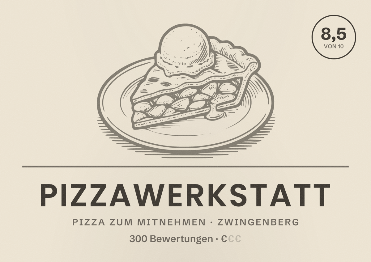 Illustriertes Poster von Pizzawerkstatt, Pizza zum Mitnehmen in Zwingenberg: Bewertung 8,5 von 10 aus 300 Bewertungen, Preisniveau €