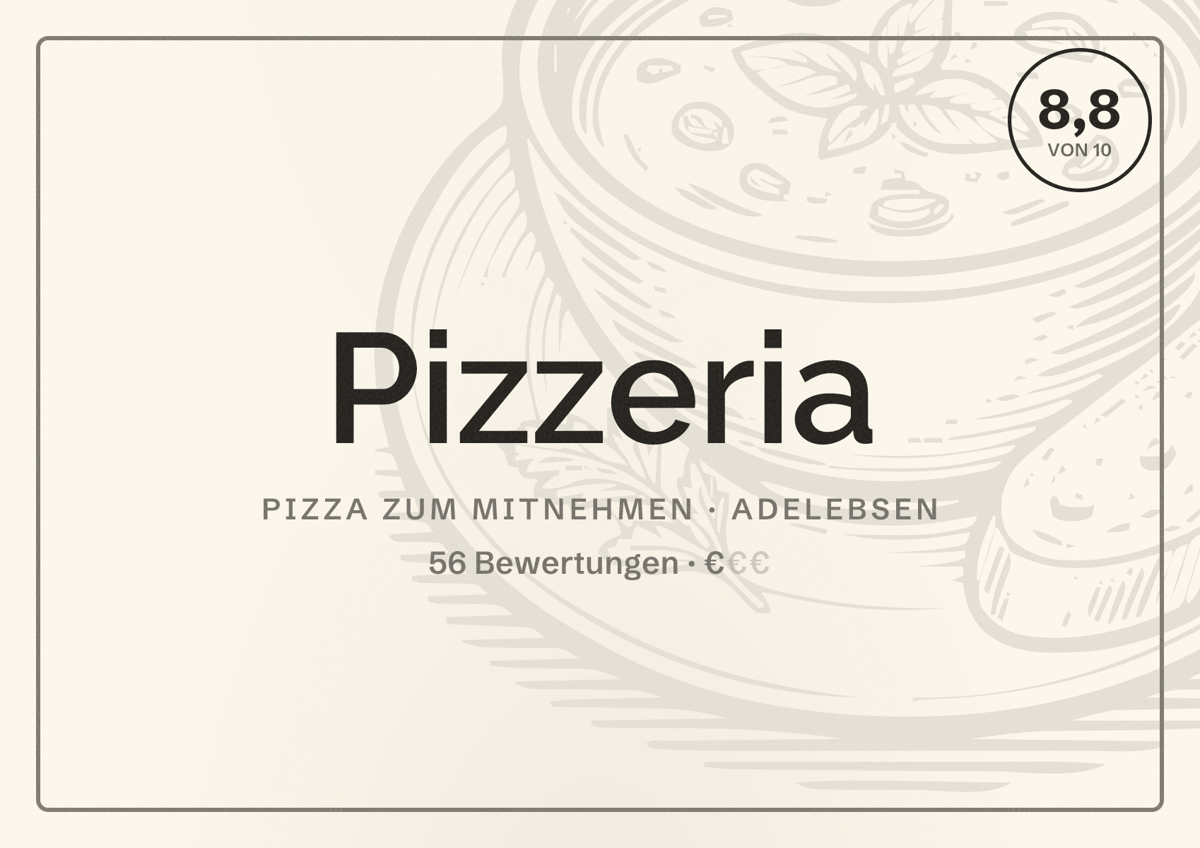 Illustriertes Poster von Pizzeria, Pizza zum Mitnehmen in Adelebsen: Bewertung 8,8 von 10 aus 56 Bewertungen, Preisniveau €