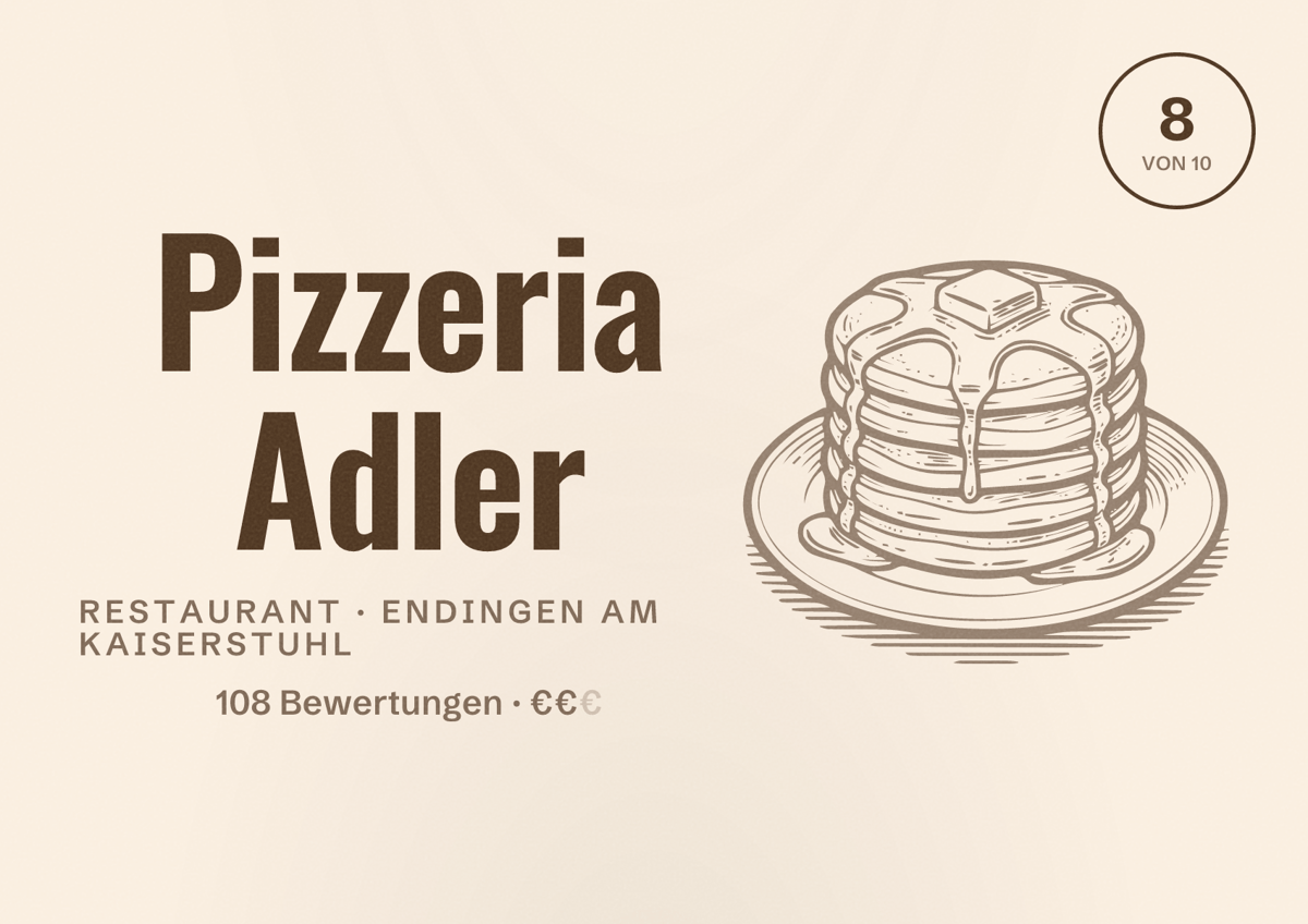 Illustriertes Poster von Pizzeria Adler, Restaurant in Endingen am Kaiserstuhl: Bewertung 8 von 10 aus 108 Bewertungen, Preisniveau €€