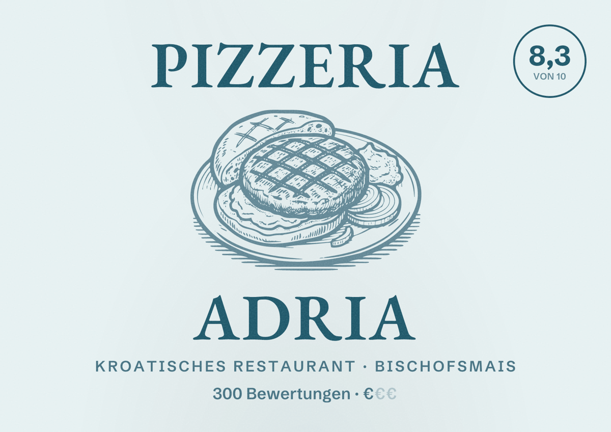 Illustriertes Poster von Pizzeria Adria, Kroatisches Restaurant in Bischofsmais: Bewertung 8,3 von 10 aus 300 Bewertungen, Preisniveau €