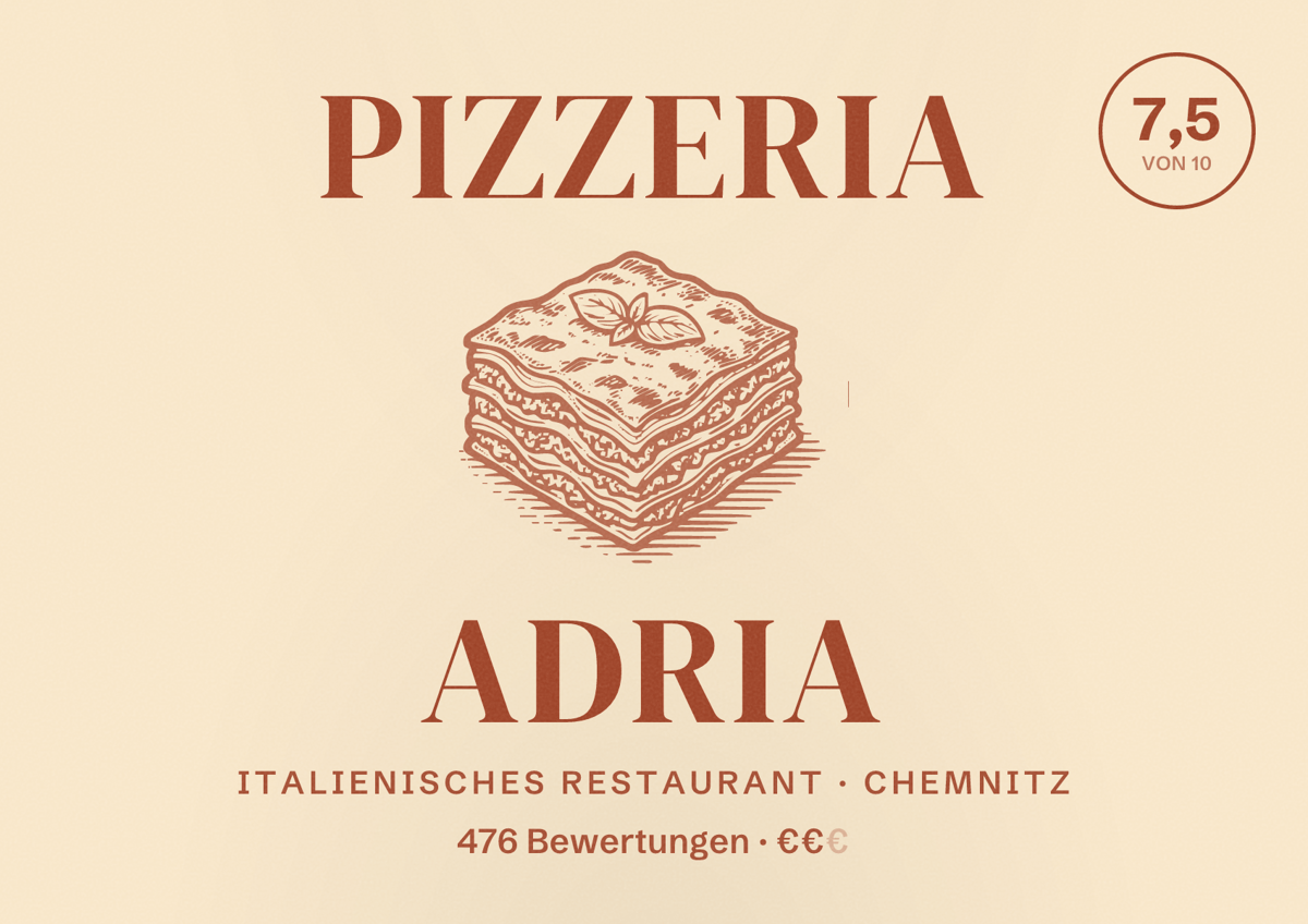 Illustriertes Poster von Pizzeria Adria, Italienisches Restaurant in Chemnitz: Bewertung 7,5 von 10 aus 476 Bewertungen, Preisniveau €€