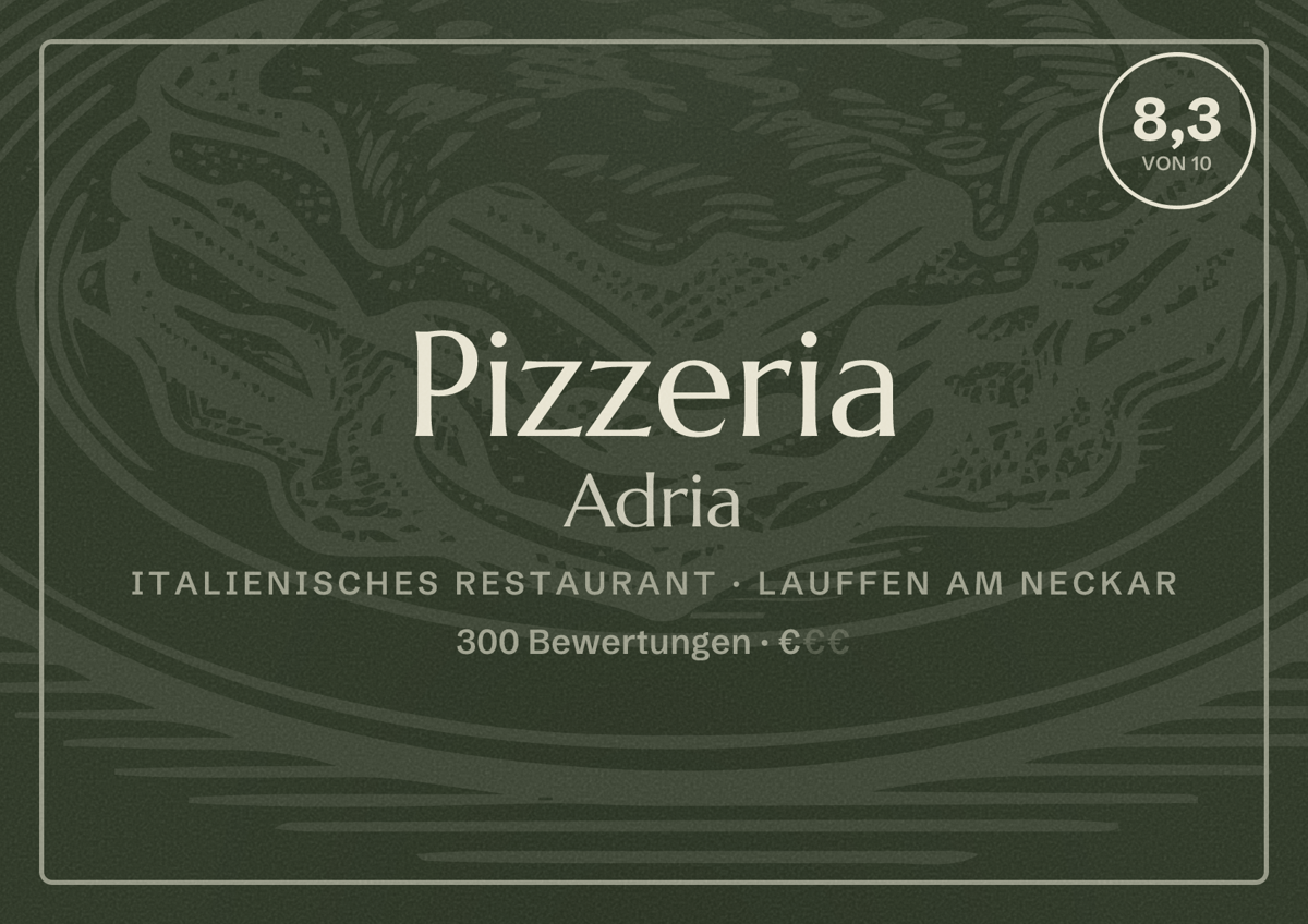 Illustriertes Poster von Pizzeria Adria, Italienisches Restaurant in Lauffen am Neckar: Bewertung 8,3 von 10 aus 300 Bewertungen, Preisniveau €