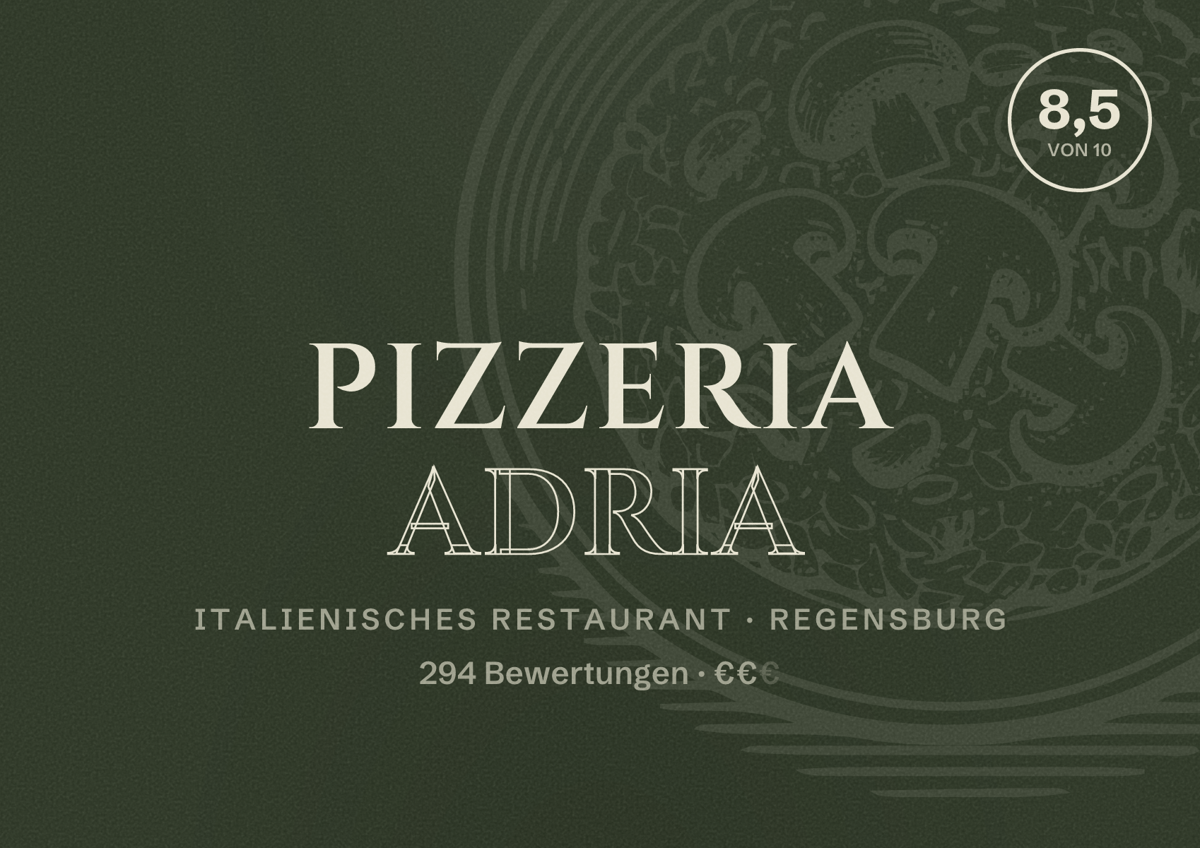 Illustriertes Poster von Pizzeria Adria, Italienisches Restaurant in Regensburg: Bewertung 8,5 von 10 aus 294 Bewertungen, Preisniveau €€