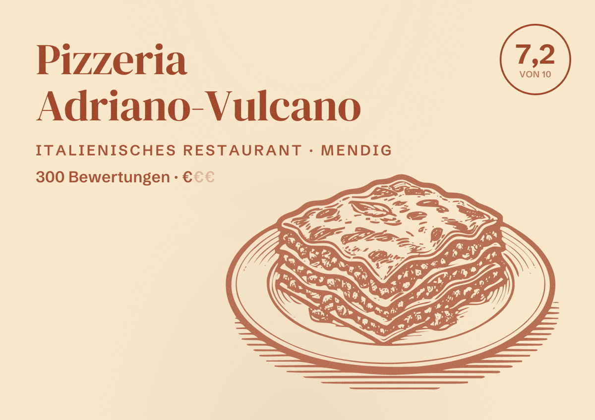 Illustriertes Poster von Pizzeria Adriano-Vulcano, Italienisches Restaurant in Mendig: Bewertung 7,2 von 10 aus 300 Bewertungen, Preisniveau €
