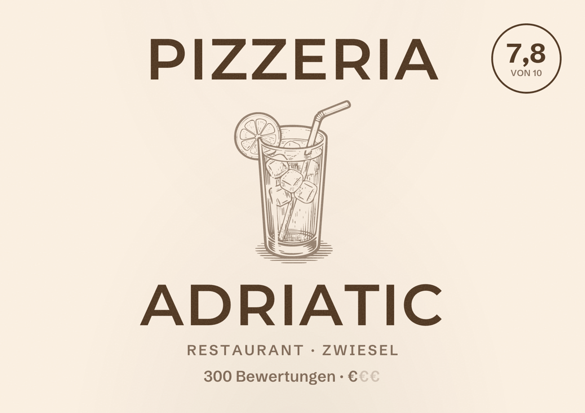 Illustriertes Poster von Pizzeria Adriatic, Restaurant in Zwiesel: Bewertung 7,8 von 10 aus 300 Bewertungen, Preisniveau €