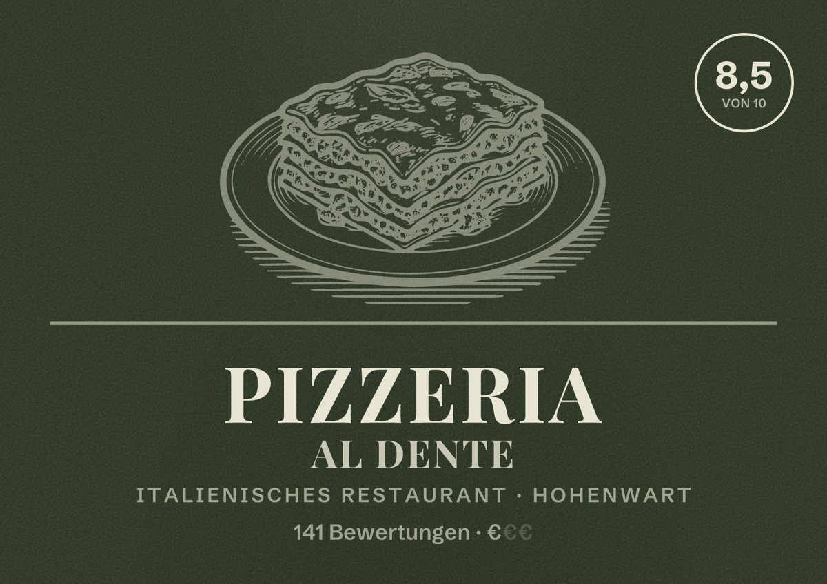 Illustriertes Poster von Pizzeria Al Dente, Italienisches Restaurant in Hohenwart: Bewertung 8,5 von 10 aus 141 Bewertungen, Preisniveau €